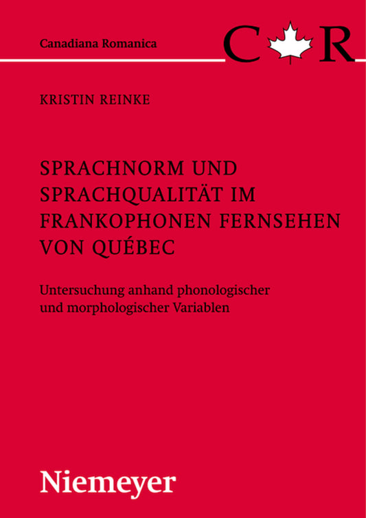 Sprachnorm und Sprachqualität im frankophonen Fernsehen von Québec