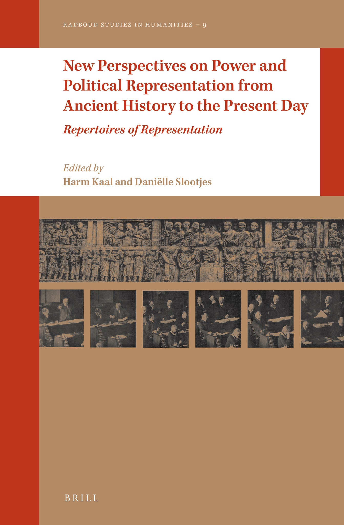 New Perspectives on Power and Political Representation from Ancient History to the Present Day