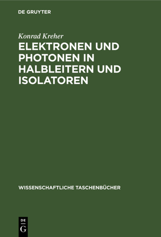 Elektronen und Photonen in Halbleitern und Isolatoren