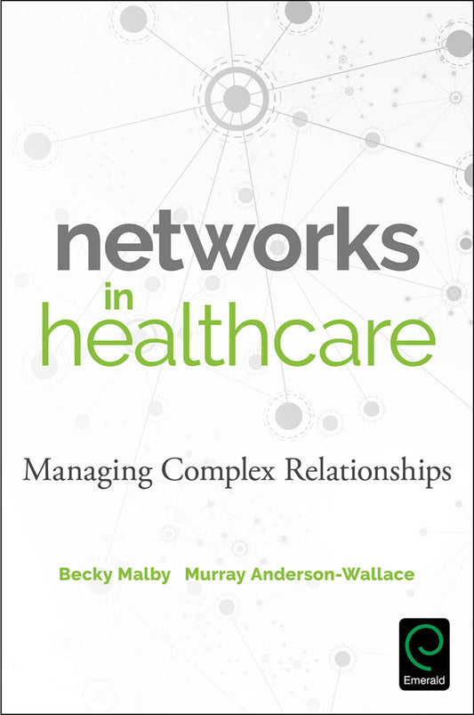 Networks in Healthcare