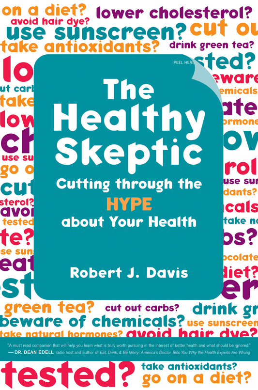 The Healthy Skeptic