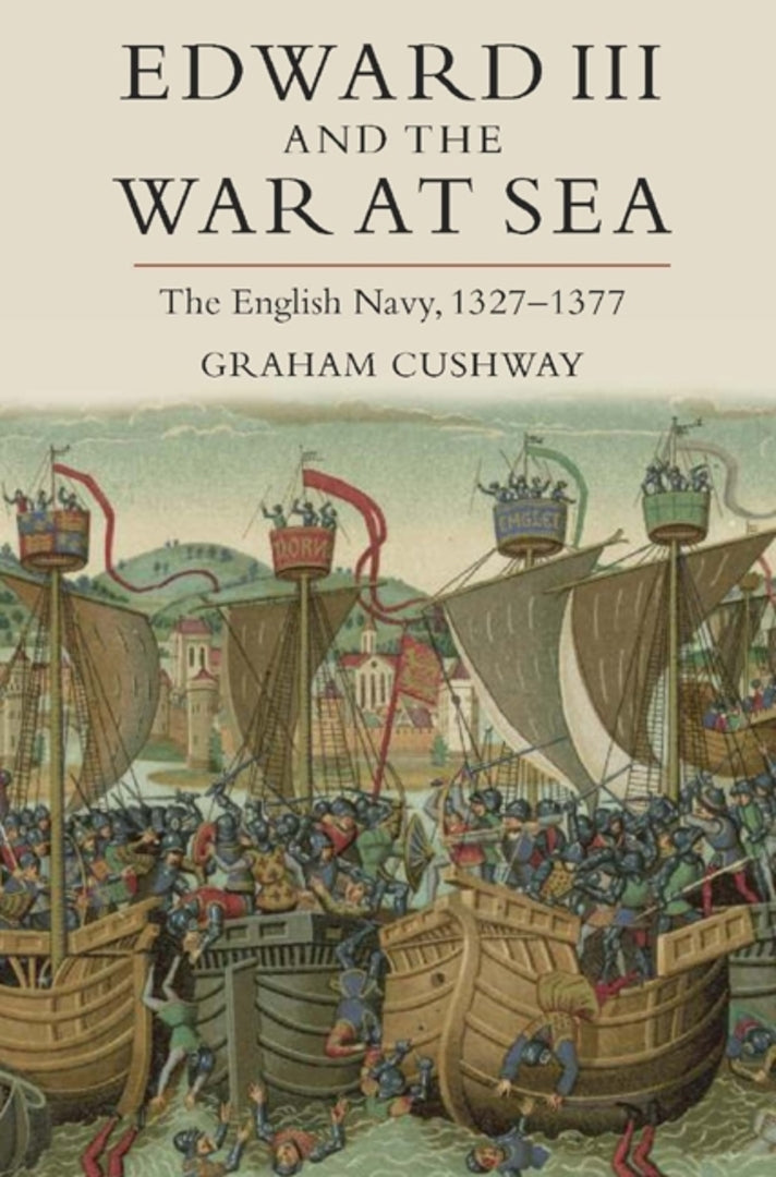 Cover image for Edward III and the War at Sea ISBN 9781843836216