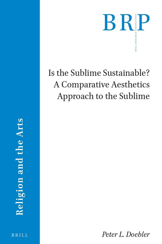 Is the Sublime Sustainable? A Comparative Aesthetics Approach to the Sublime