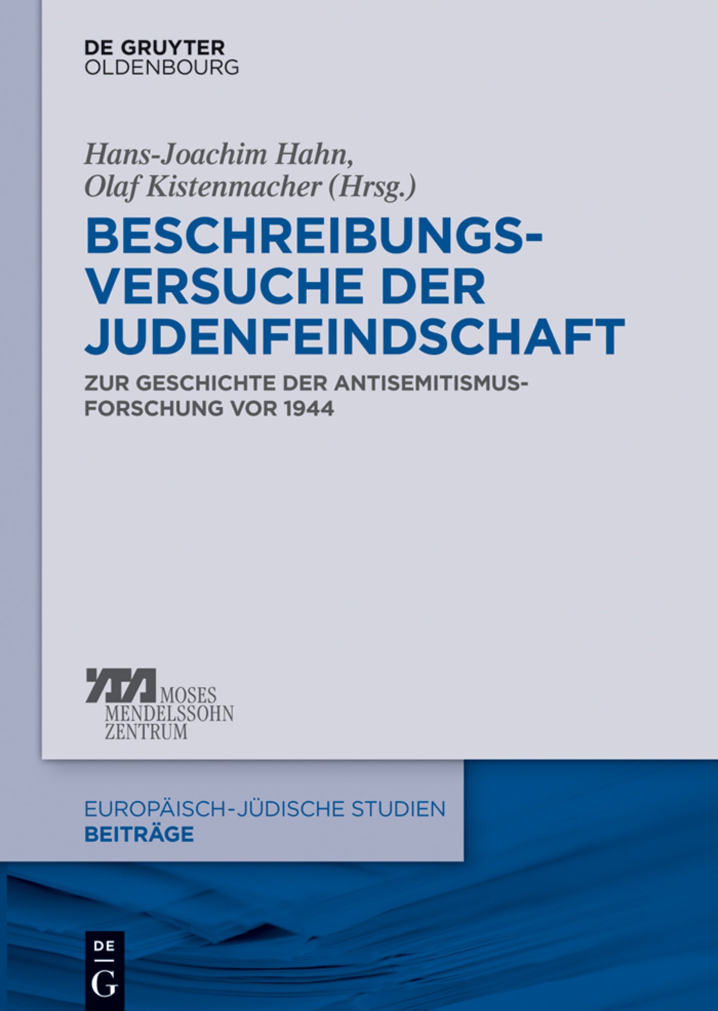 Cover image for Beschreibungsversuche der Judenfeindschaft ISBN 9783110339055
