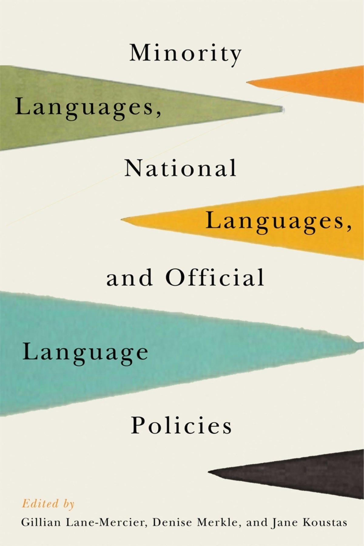 Cover image for Minority Languages, National Languages, and Official Language Policies ISBN 9780773554948
