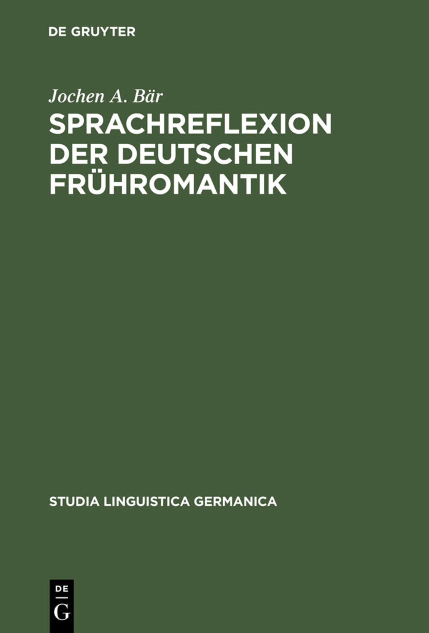 Sprachreflexion der deutschen Frühromantik