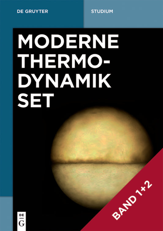 [Set Moderne Thermodynamik Bd. 1+2]