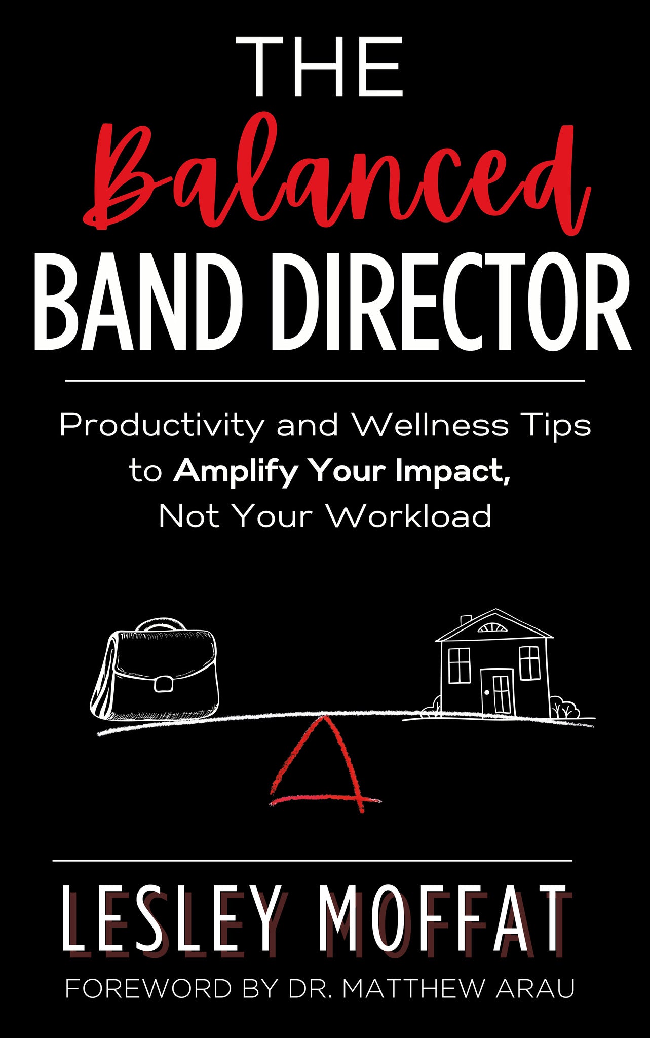 Cover image for The Balanced Band Director ISBN 9781636987194