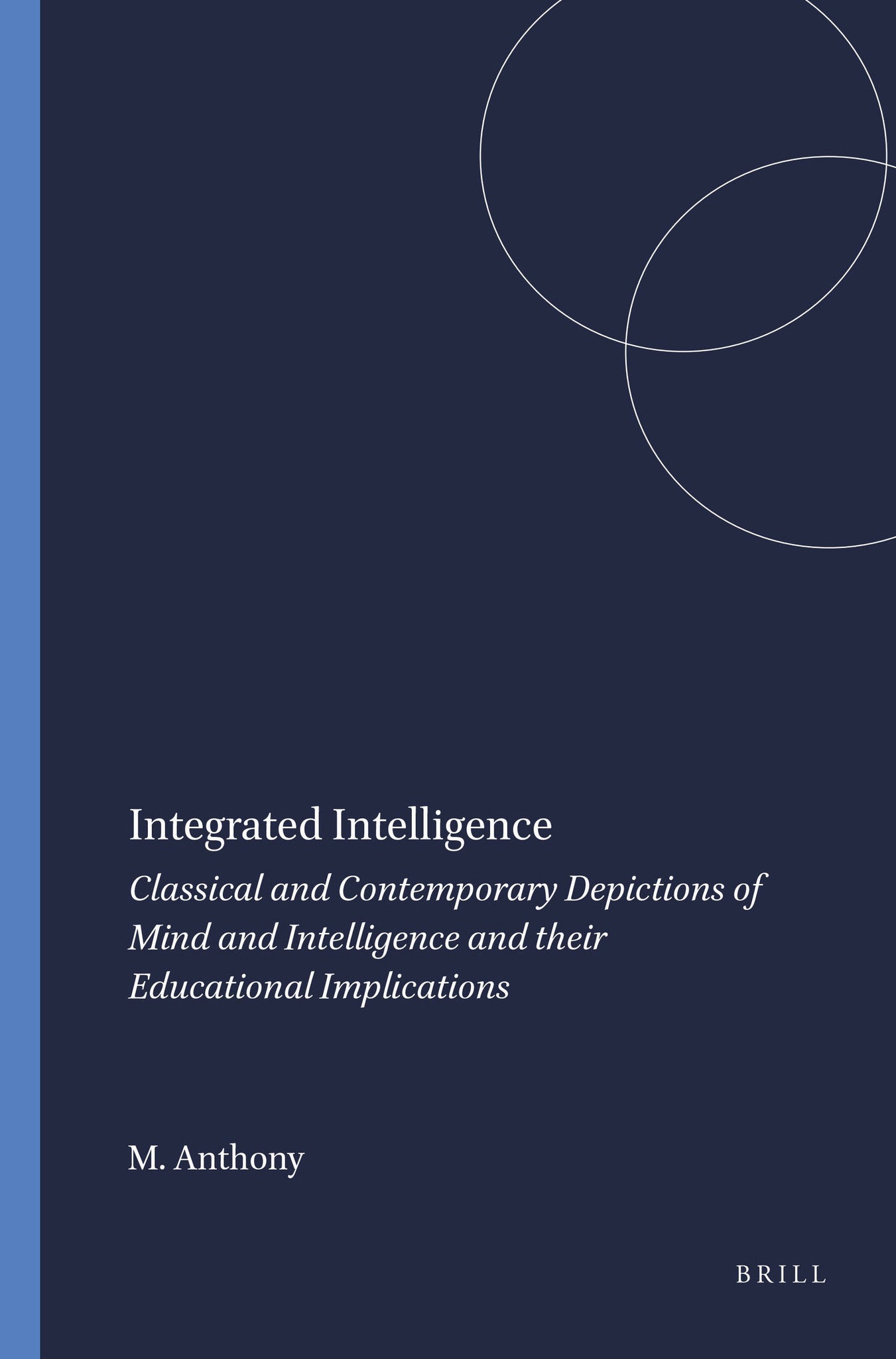 Integrated Intelligence