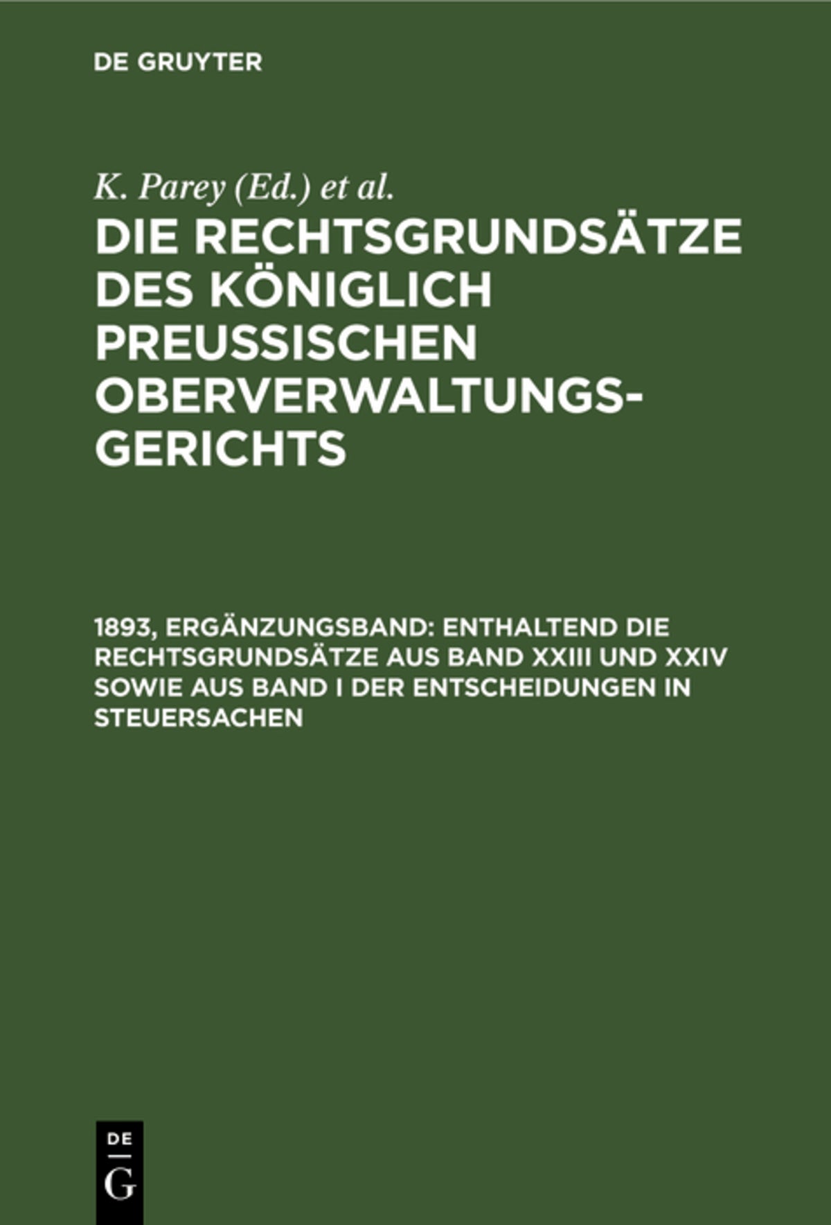 Cover image for Enthaltend die Rechtsgrundsätze aus Band XXIII und XXIV sowie aus Band I der Entscheidungen in Steuersachen ISBN 9783112386330