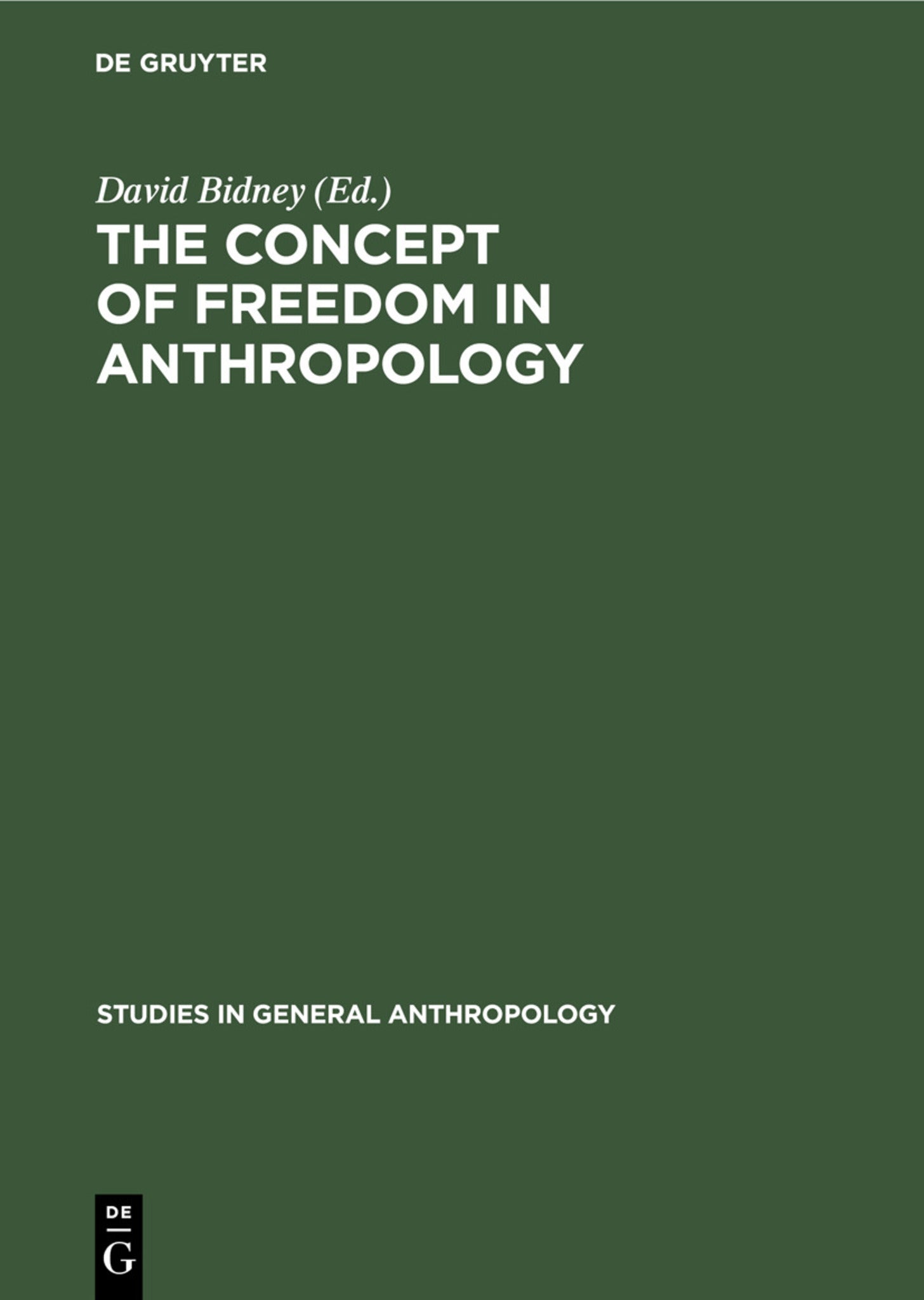 The Concept of Freedom in Anthropology