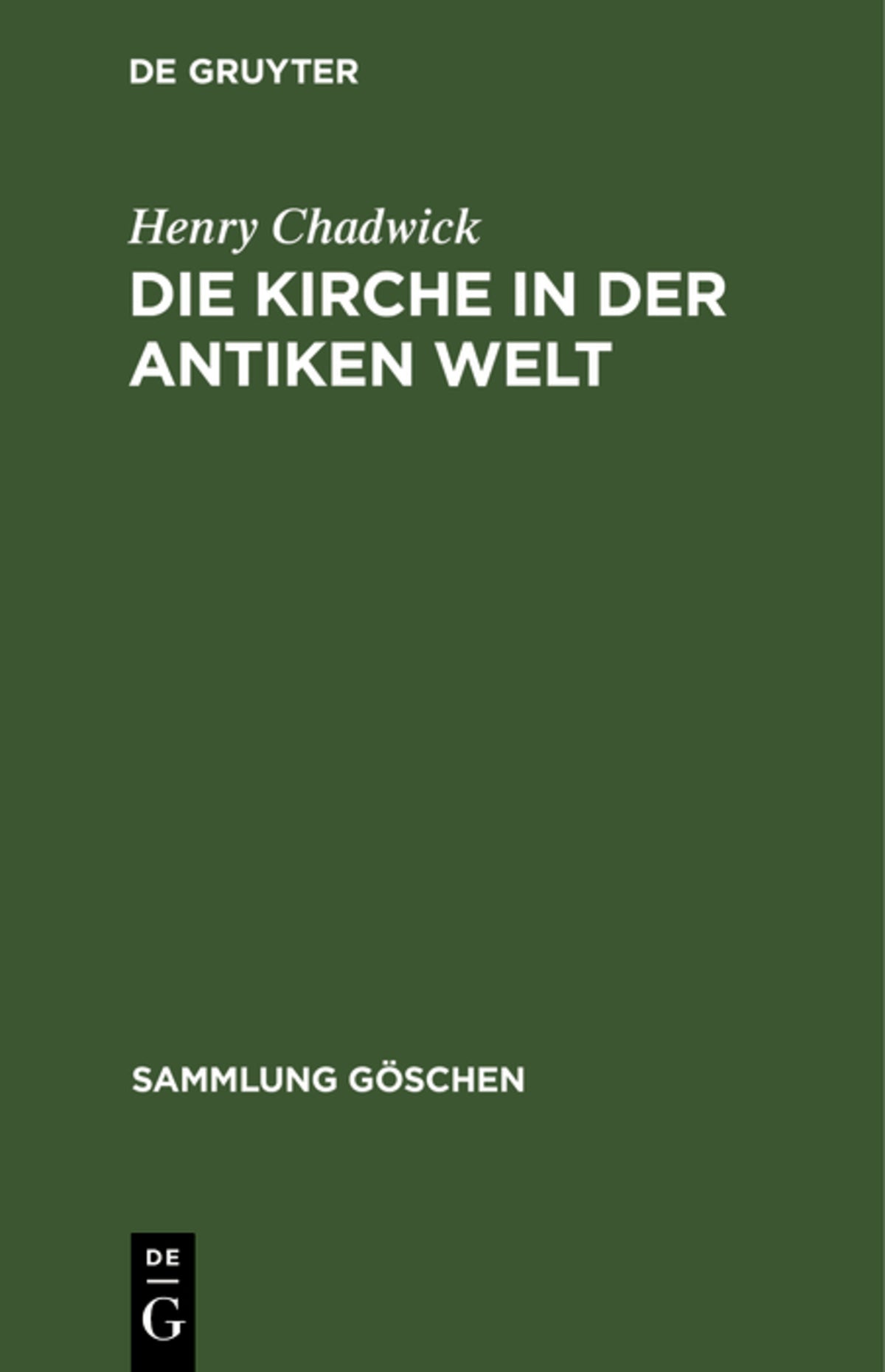 Cover image for Die Kirche in der antiken Welt ISBN 9783110022681