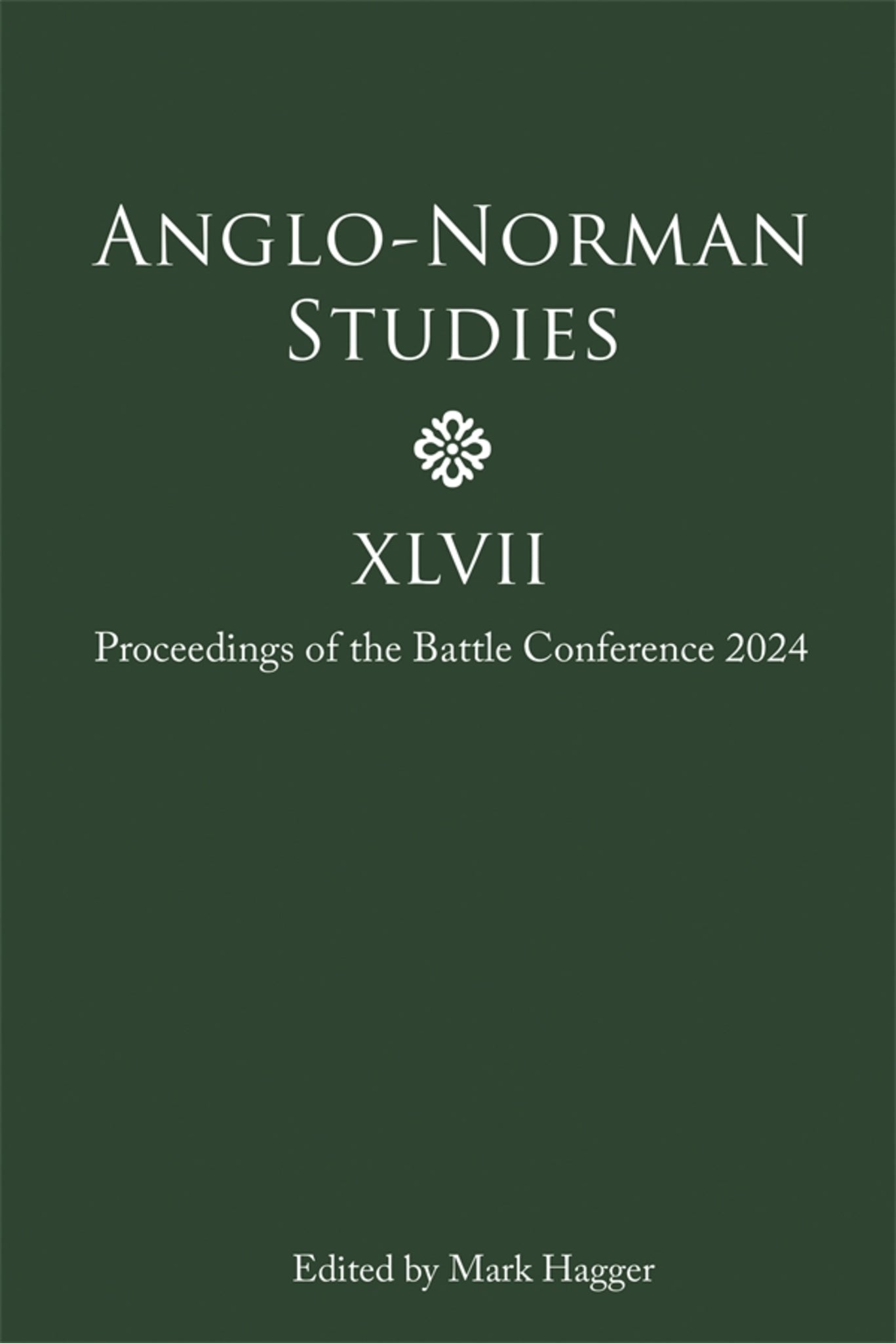 Cover image for Anglo-Norman Studies XLVII ISBN 9781837652884