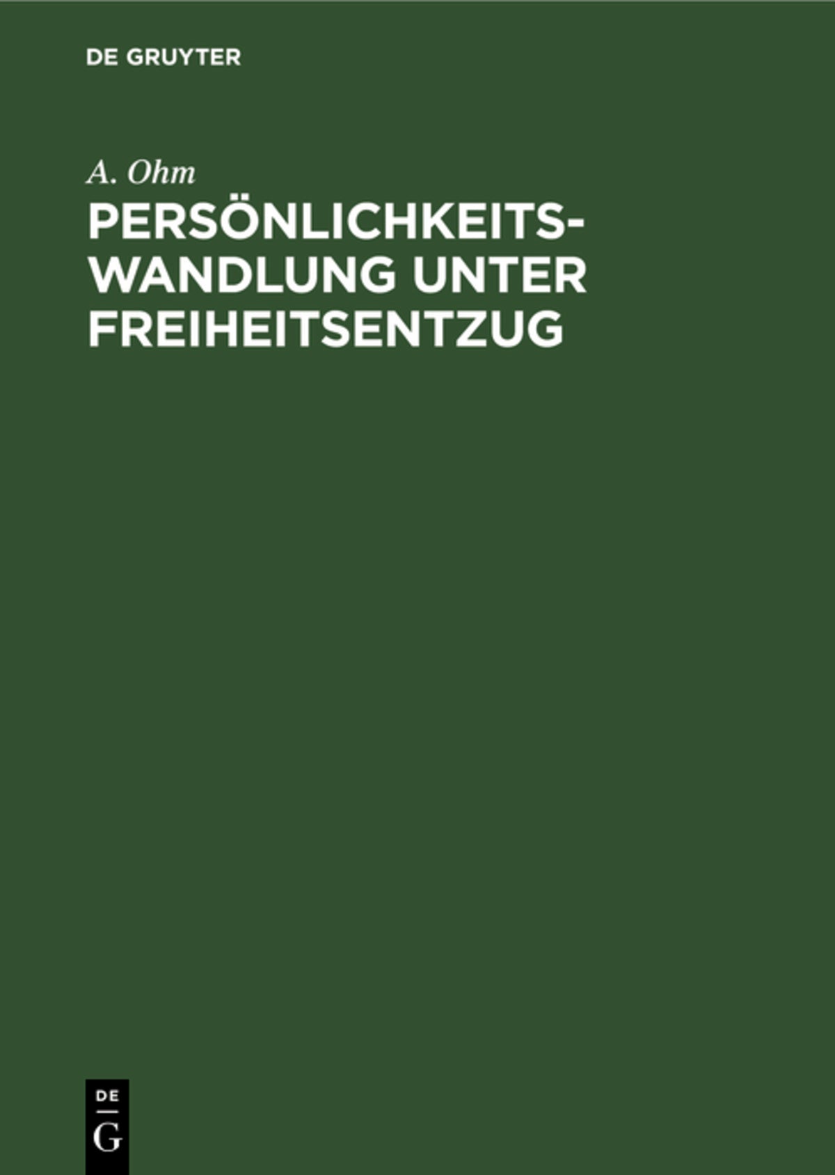 Persönlichkeitswandlung unter Freiheitsentzug