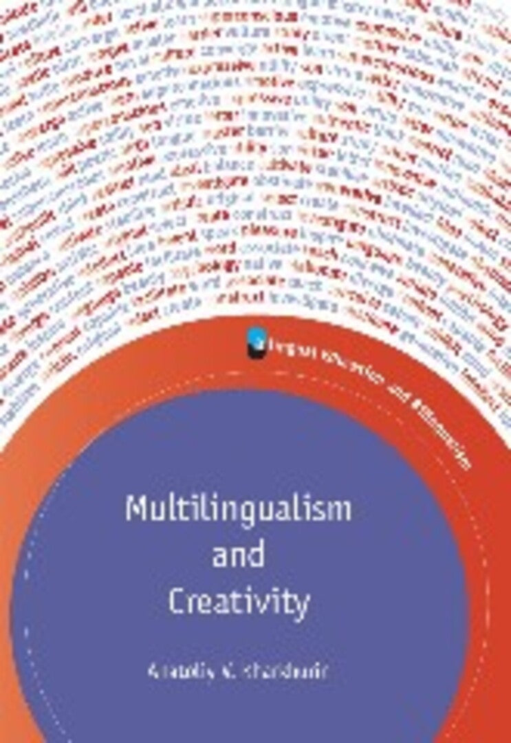 Cover image for Multilingualism and Creativity ISBN 9781847697950