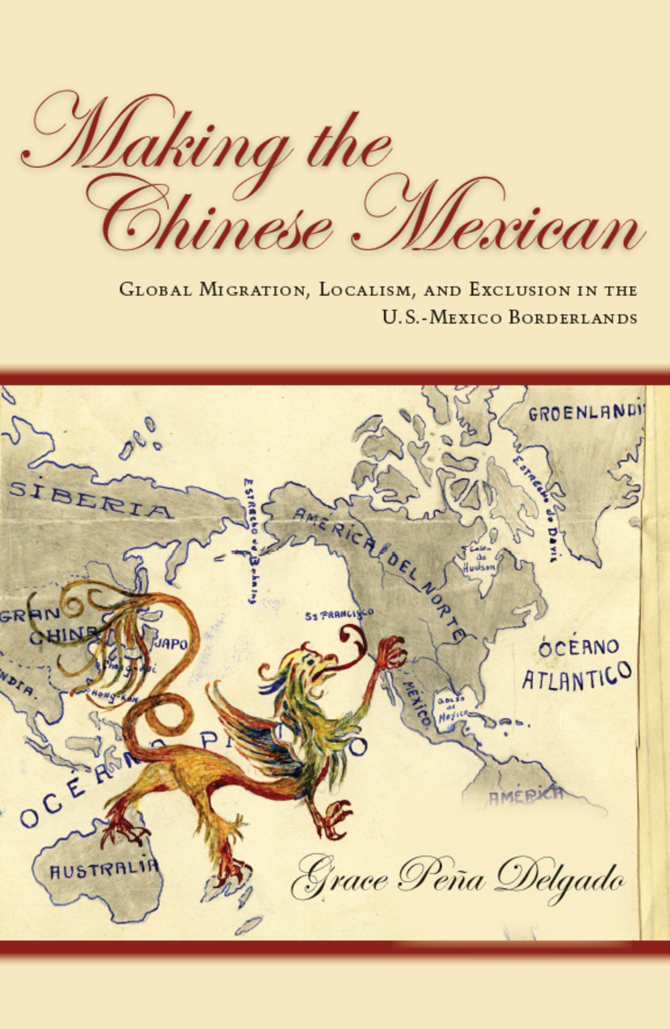 Cover image for Making the Chinese Mexican ISBN 9780804788625