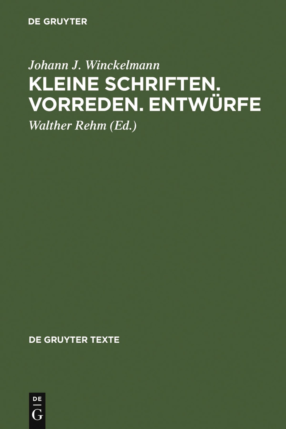 Kleine Schriften • Vorreden • Entwürfe