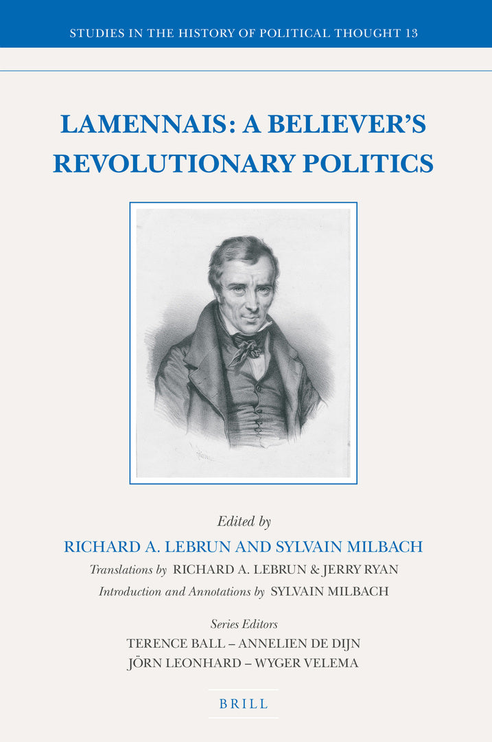 Cover image for Lamennais: A Believer's Revolutionary Politics ISBN 9789004367241