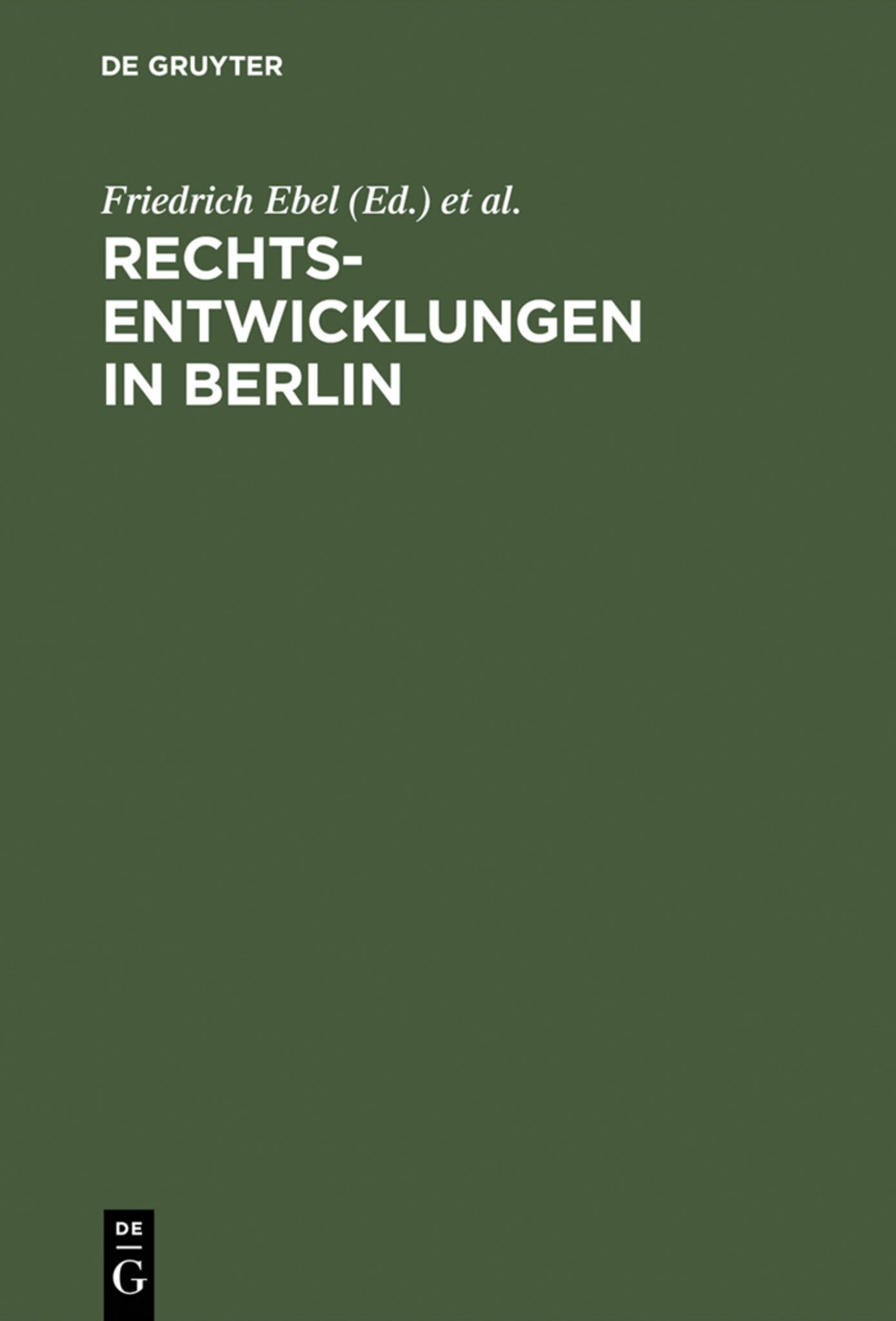 Rechtsentwicklungen in Berlin