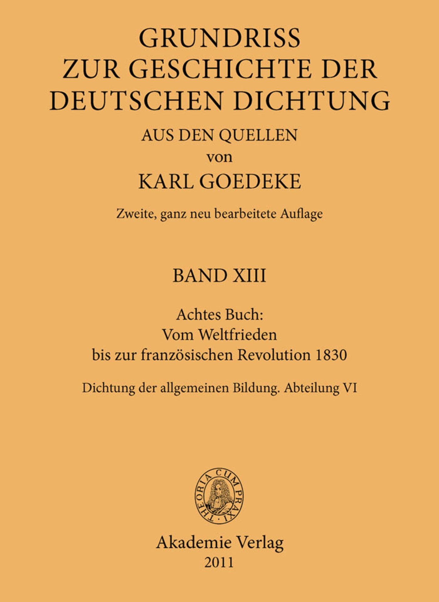 Achtes Buch: Vom Weltfrieden bis zur französischen Revolution 1830