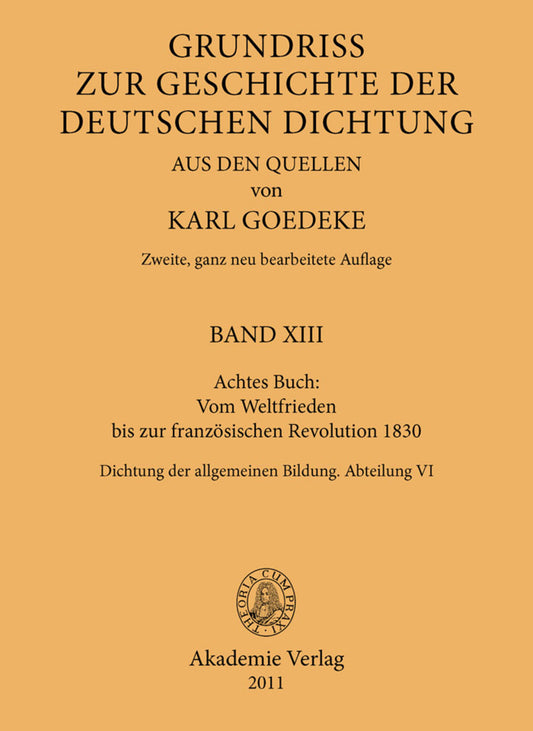 Achtes Buch: Vom Weltfrieden bis zur französischen Revolution 1830