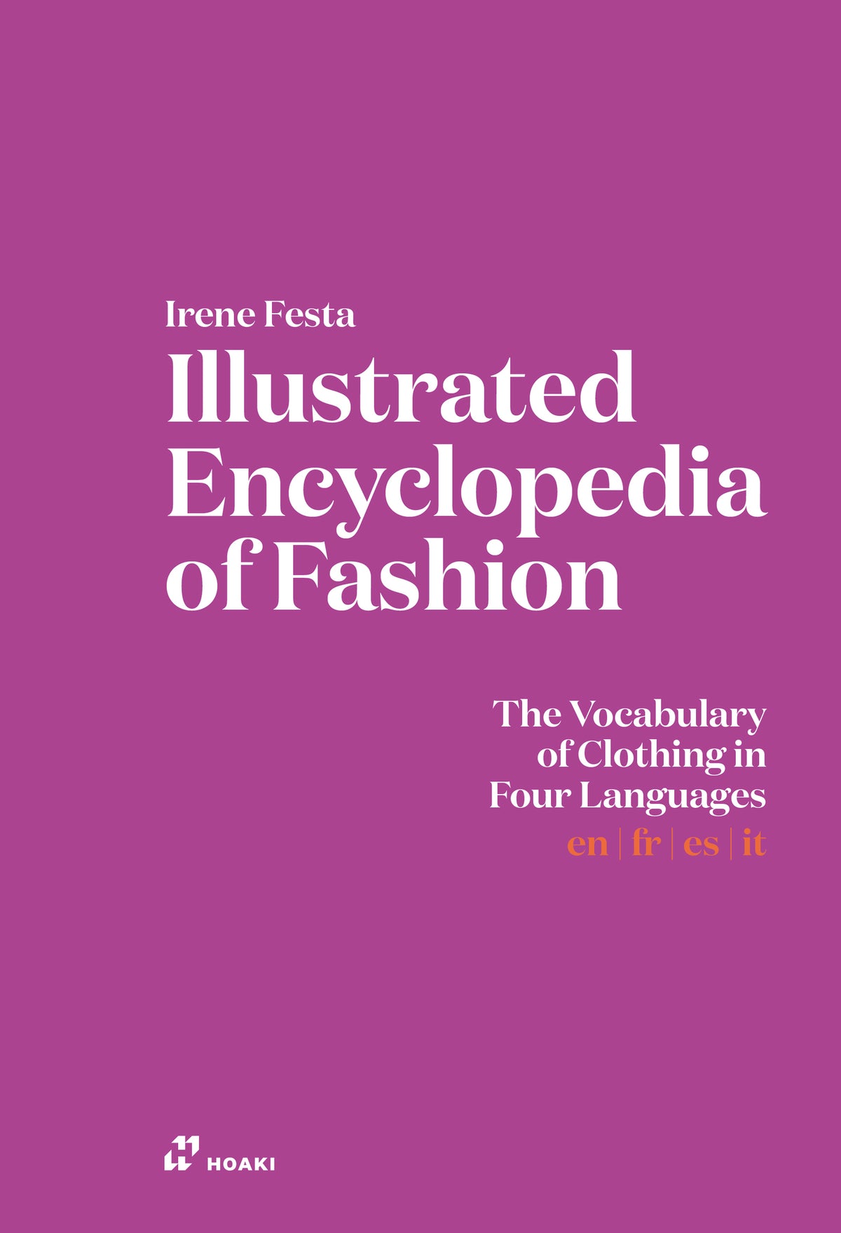 Illustrated Encyclopaedia of Fashion
