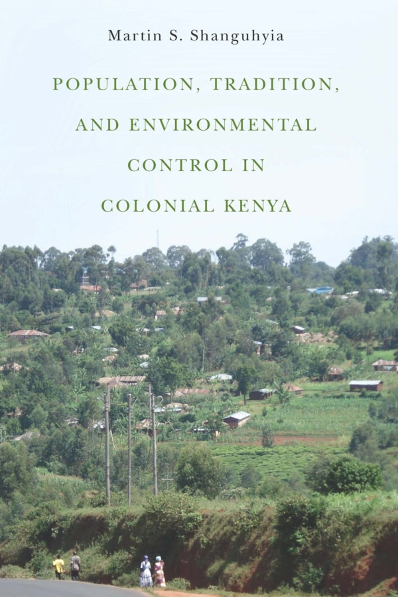 Cover image for Population, Tradition, and Environmental Control in Colonial Kenya ISBN 9781580465397
