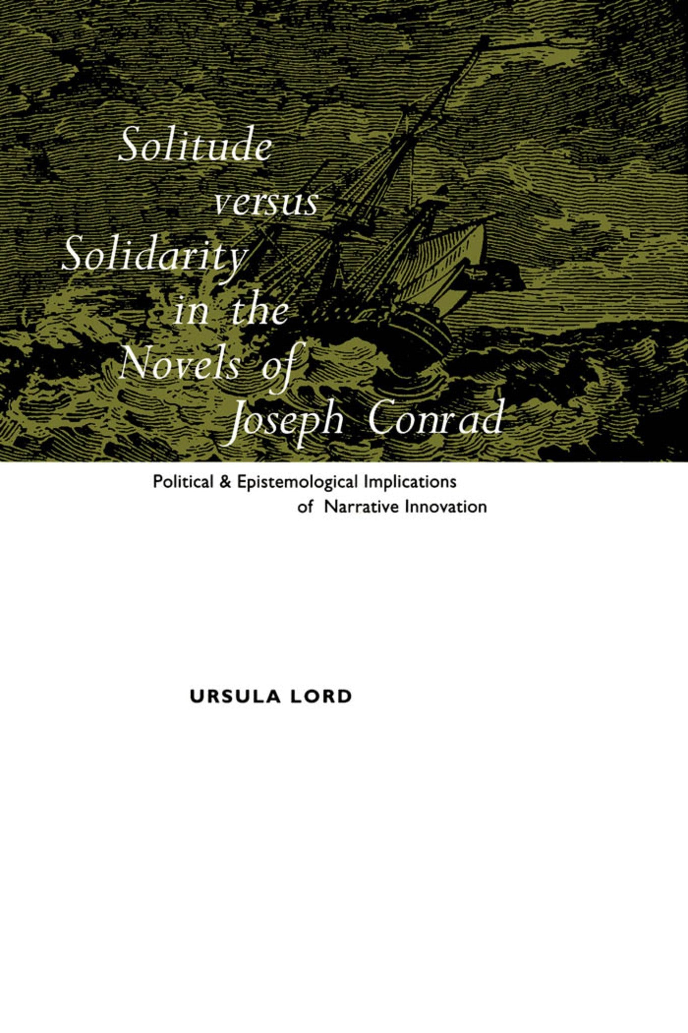 Cover image for Solitude Versus Solidarity in the Novels of Joseph Conrad ISBN 9780773516700