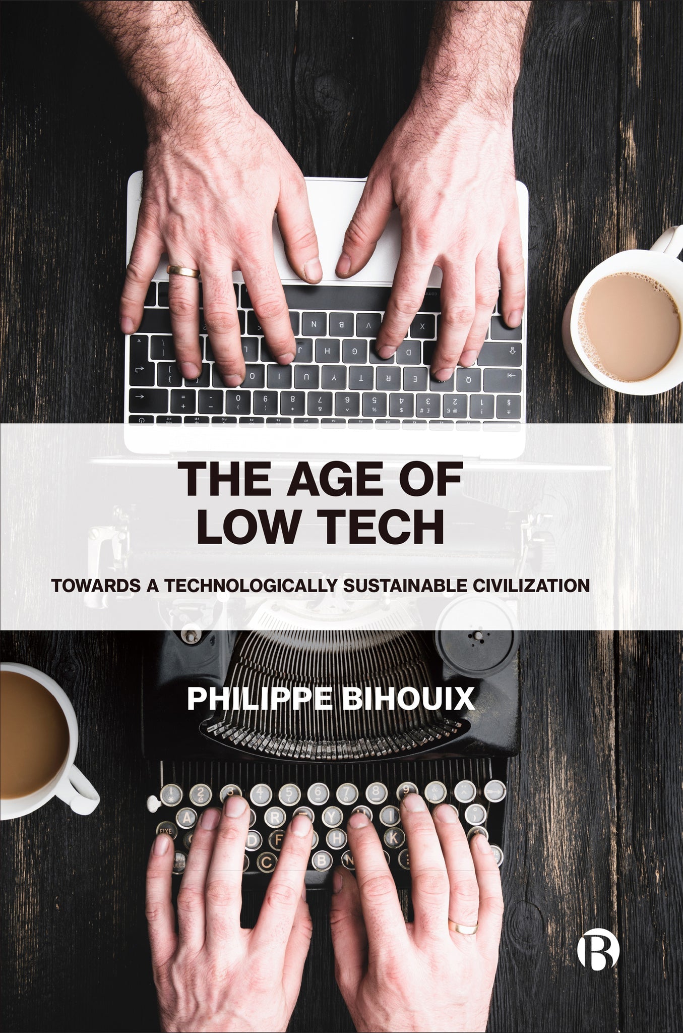 Cover image for The Age of Low Tech ISBN 9781529213270