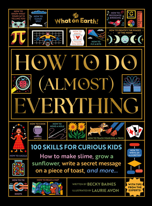 How to Do (Almost) Everything