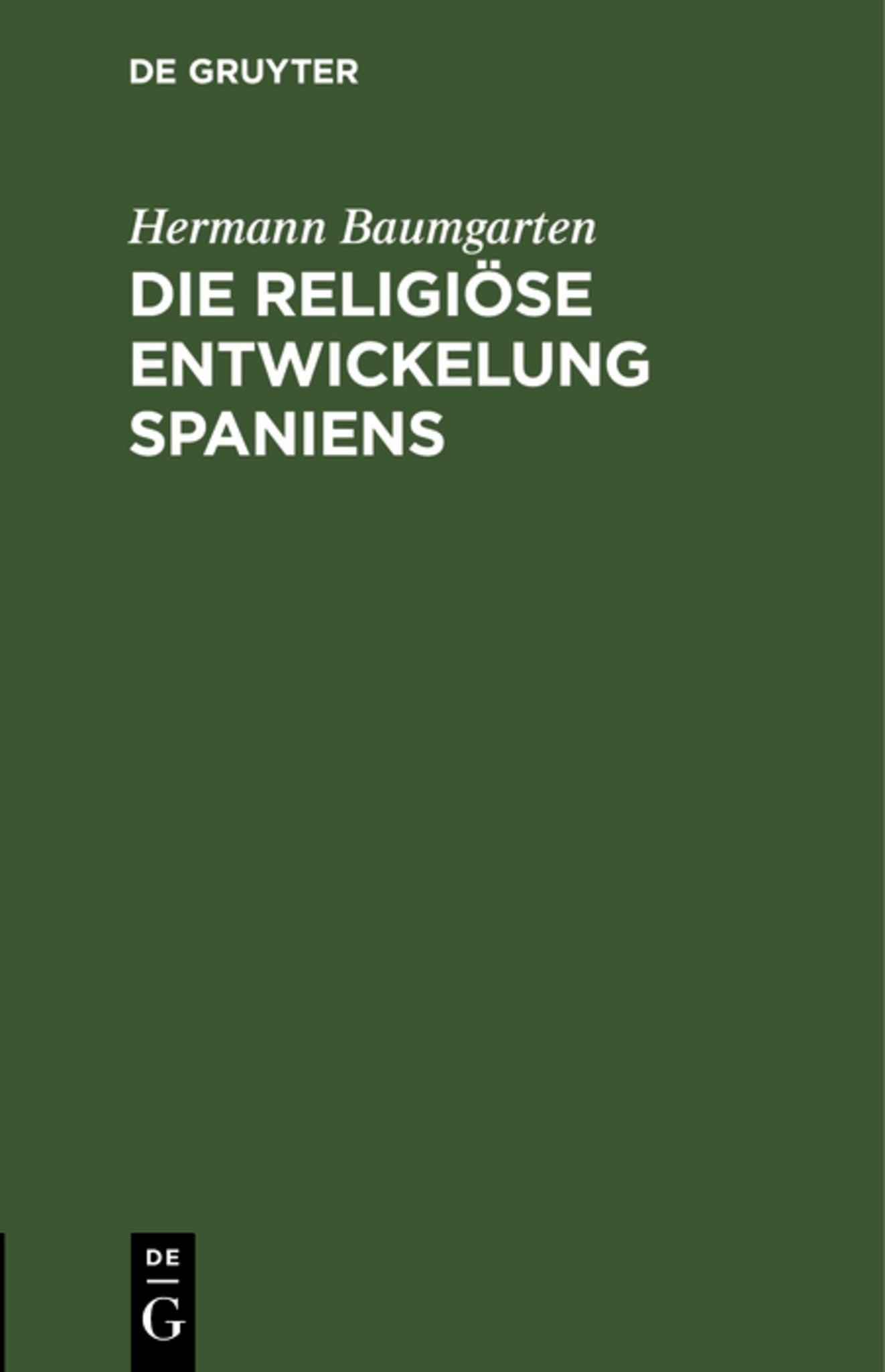 Die religiöse Entwickelung Spaniens