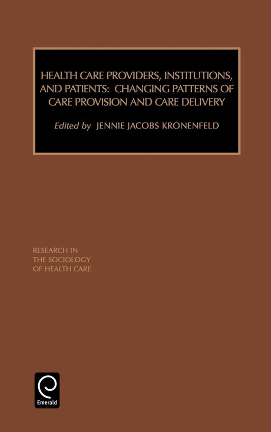 Health Care Providers, Institutions, and Patients