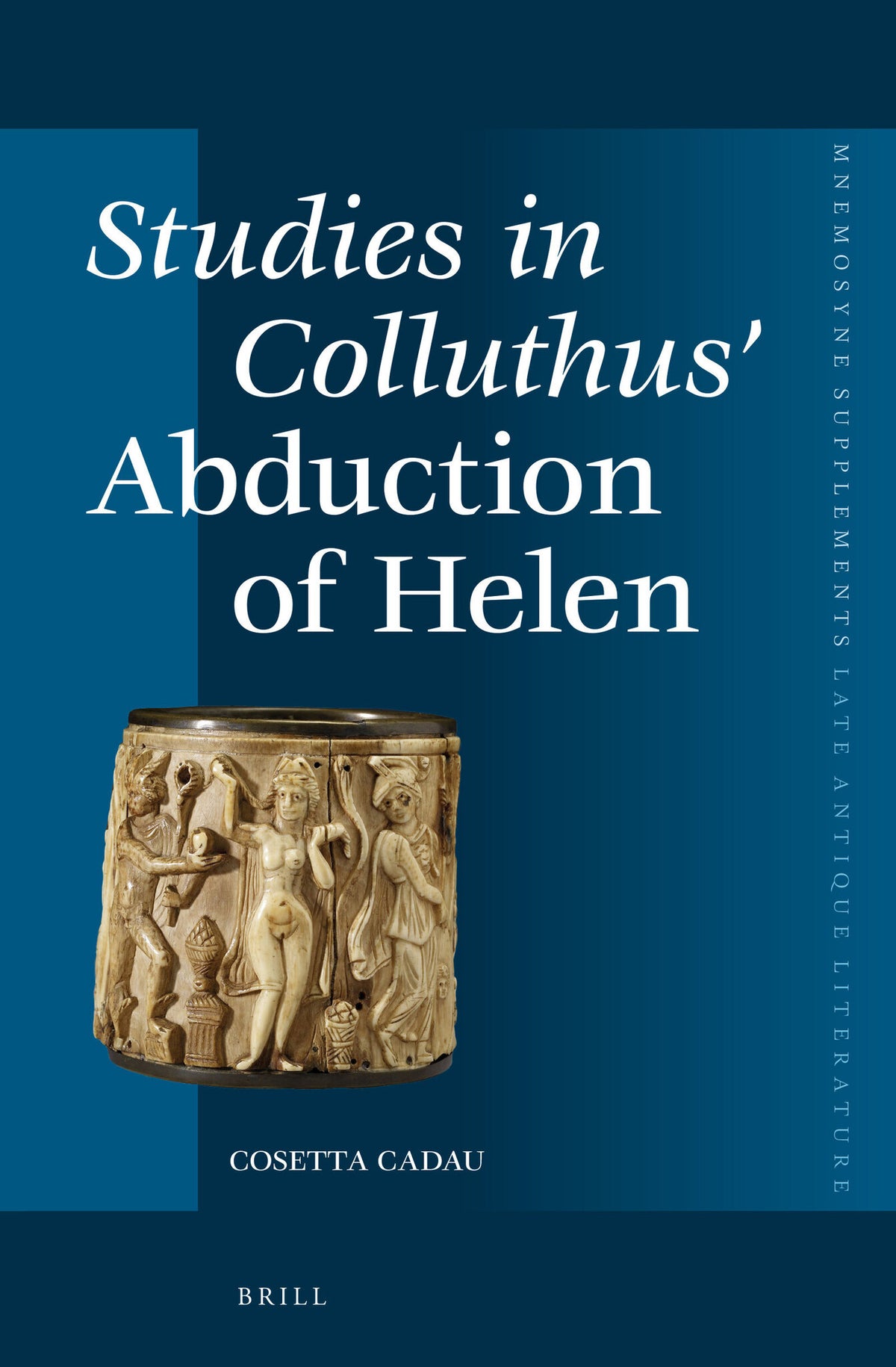 Cover image for Studies in Colluthus' Abduction of Helen ISBN 9789004279506