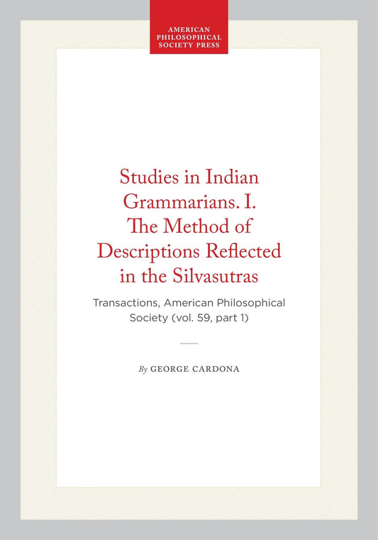 Studies in Indian Grammarians. I. The Method of Descriptions Reflected in the Silvasutras