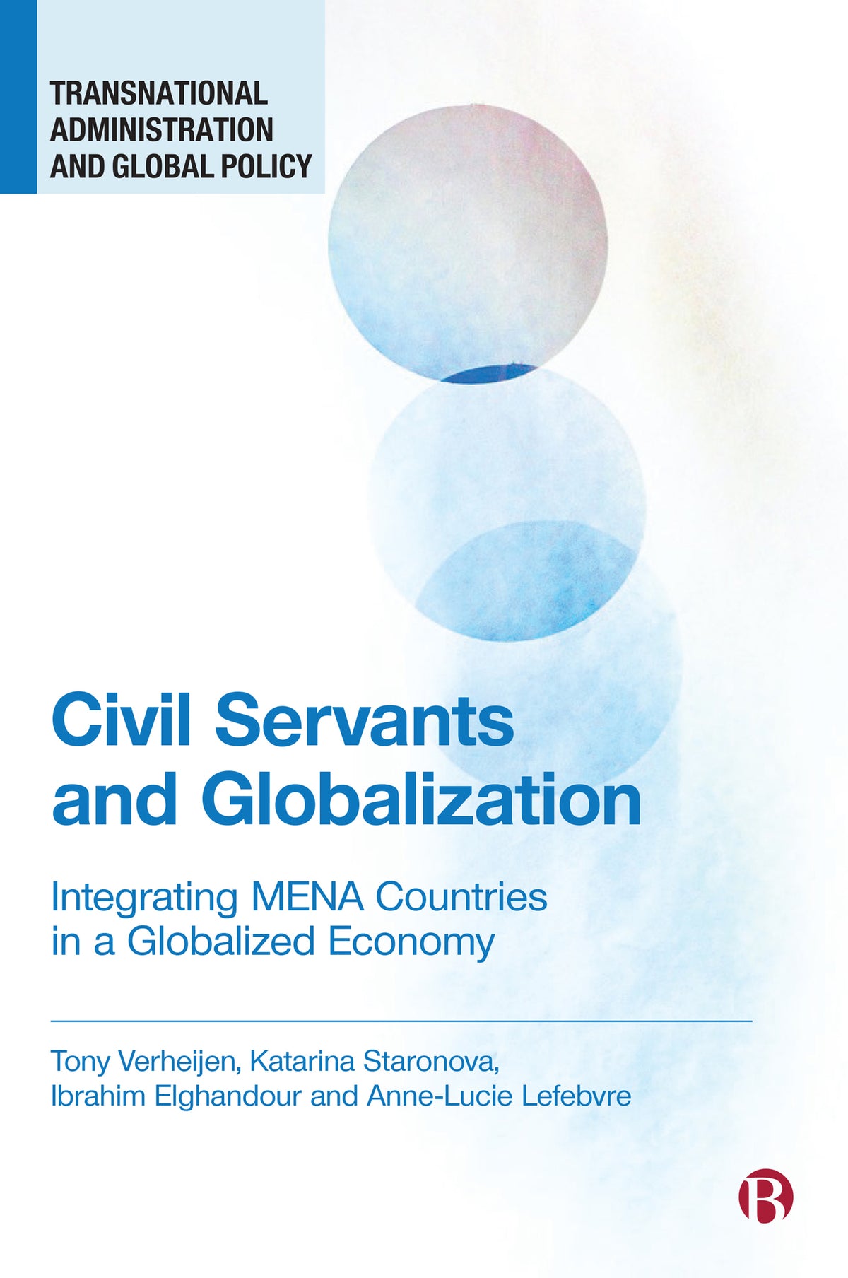 Cover image for Civil Servants and Globalization ISBN 9781529215748