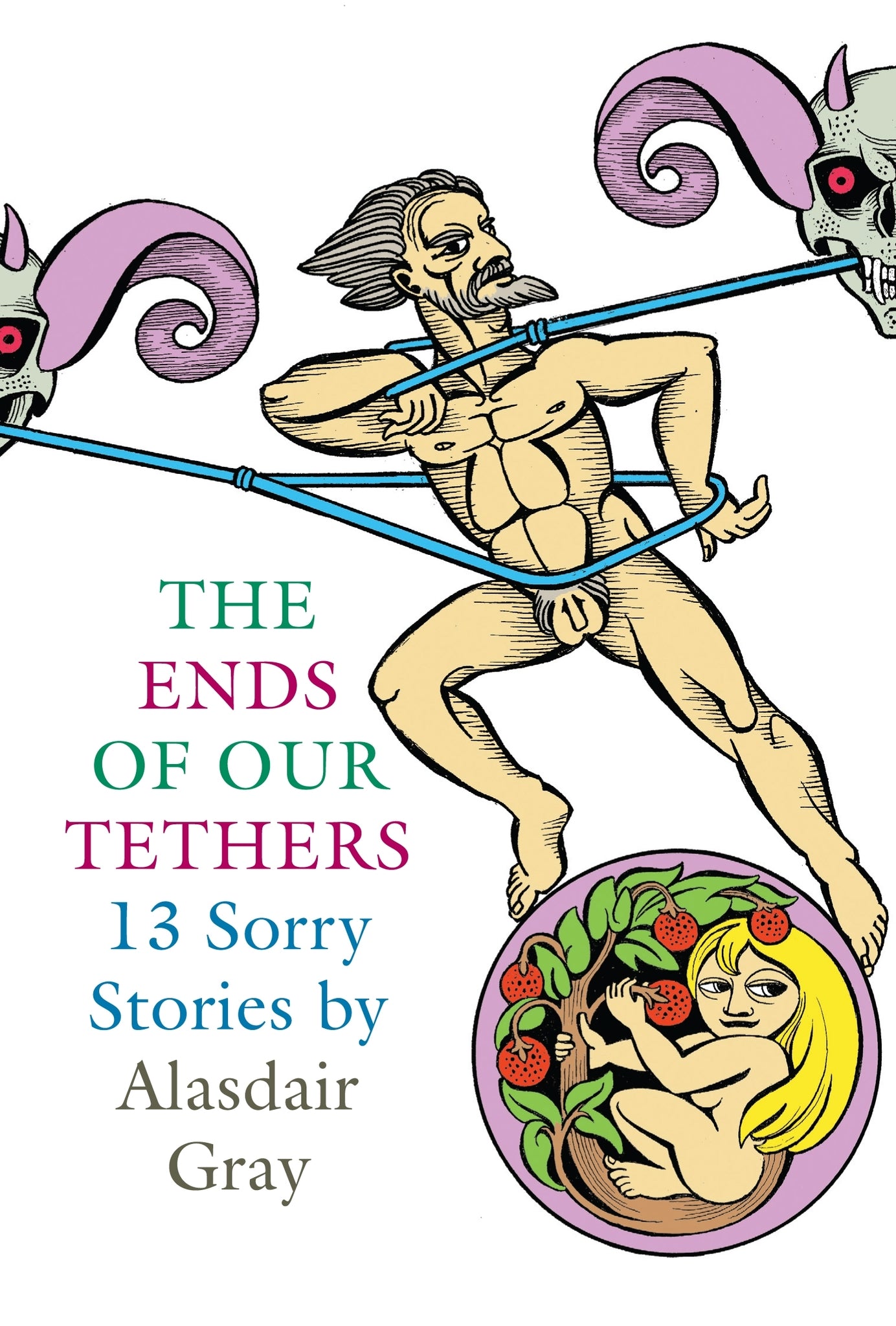 Cover image for The Ends Of Our Tethers: Thirteen Sorry Stories ISBN 9781841955339