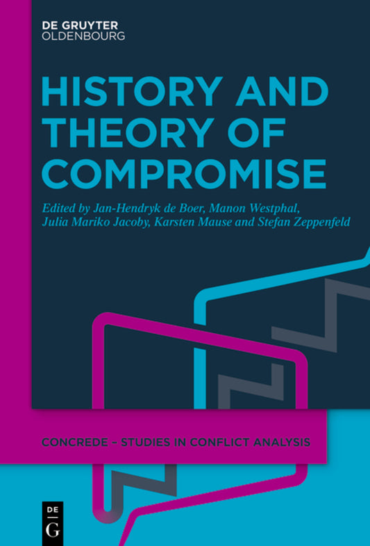 History and Theory of Compromise