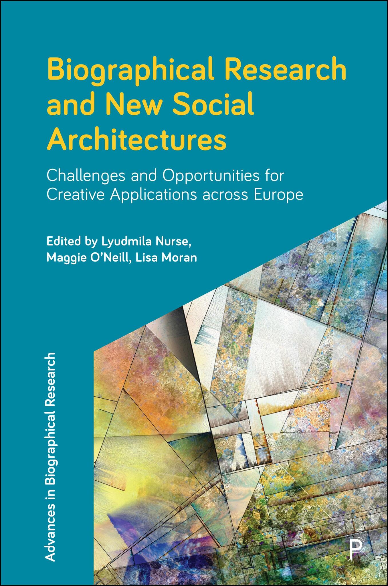 Cover image for Biographical Research and New Social Architectures ISBN 9781447368908