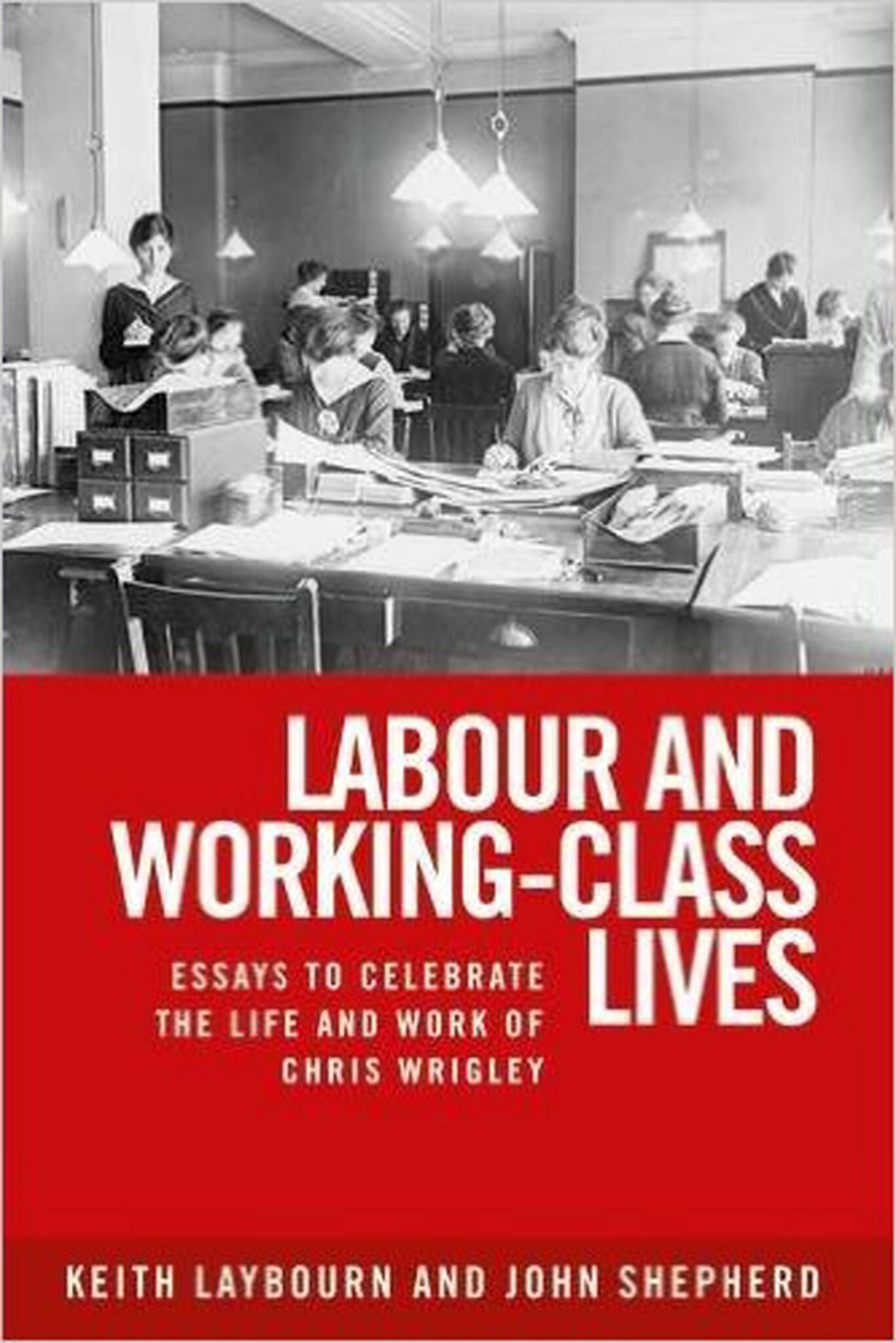 Labour and working-class lives