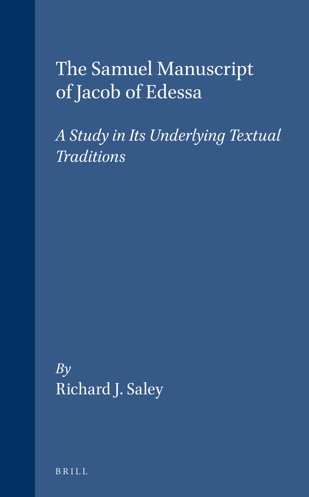 Cover image for The Samuel Manuscript of Jacob of Edessa ISBN 9789004112148