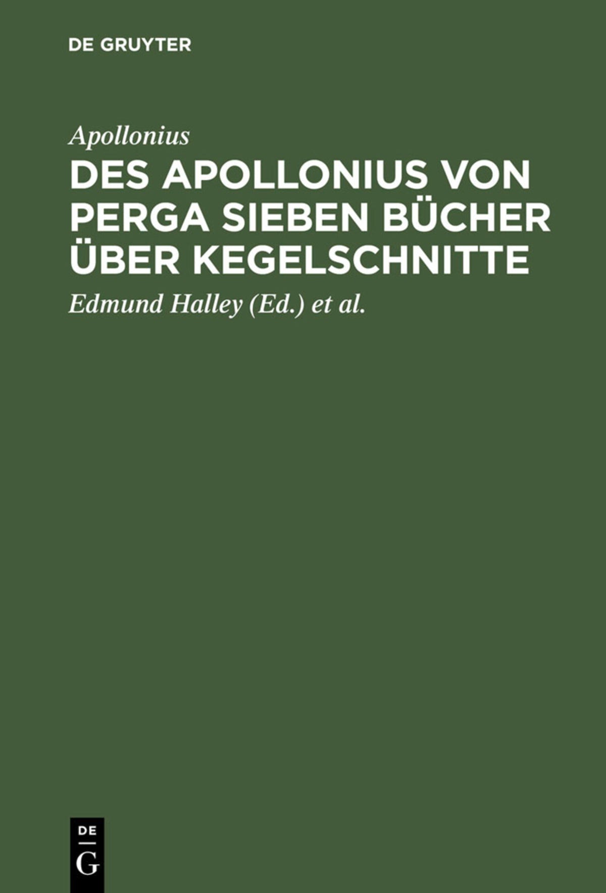 Des Apollonius von Perga sieben Bücher über Kegelschnitte