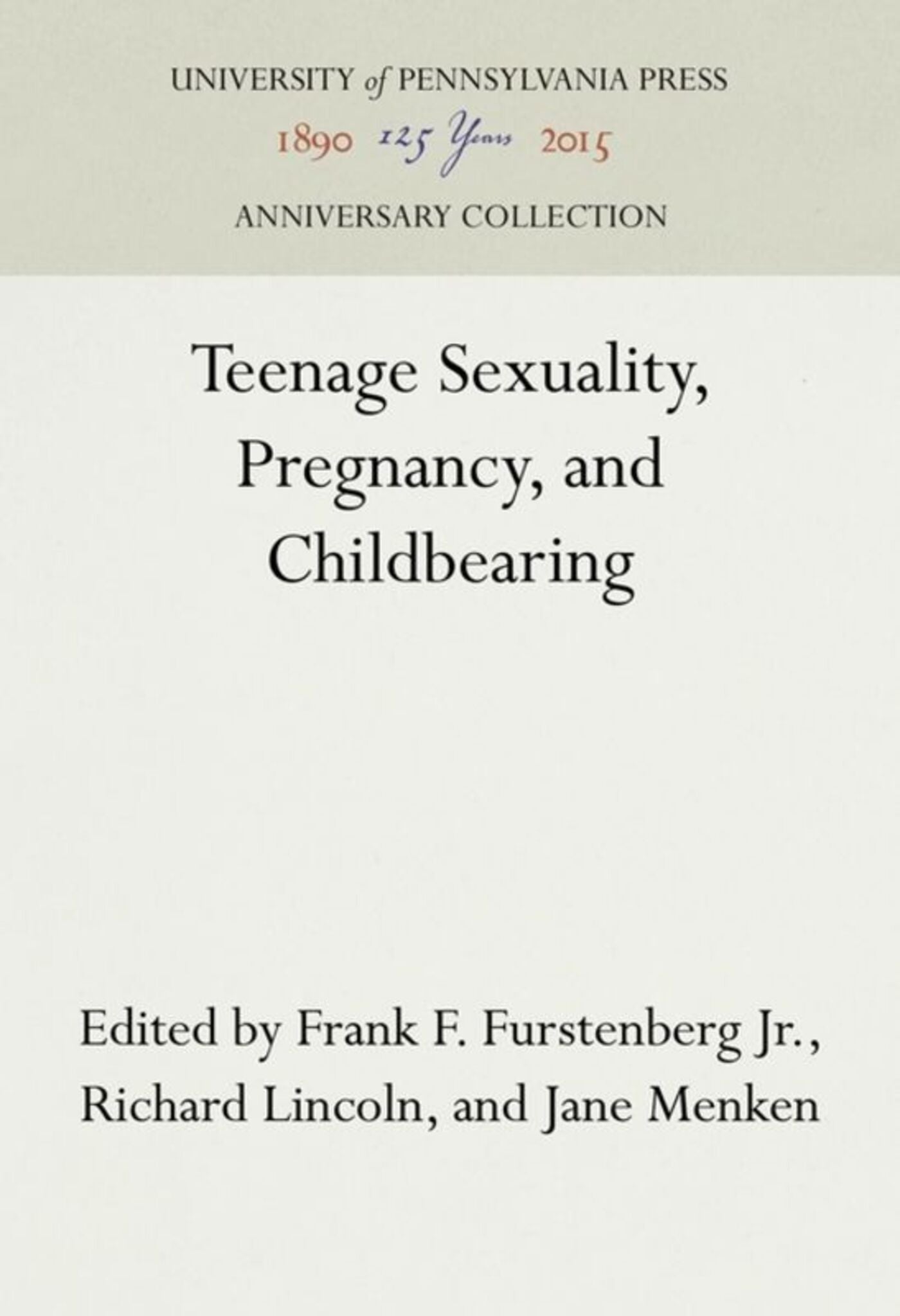Cover image for Teenage Sexuality, Pregnancy, and Childbearing ISBN 9781512802009