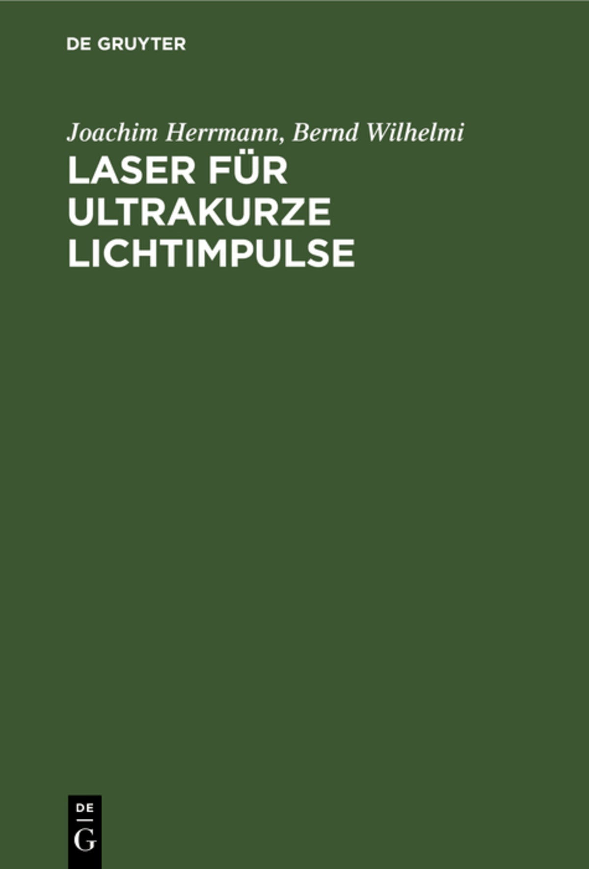 Cover image for Laser für ultrakurze Lichtimpulse ISBN 9783112528891