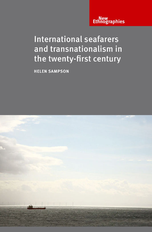 International seafarers and transnationalism in the twenty-first century