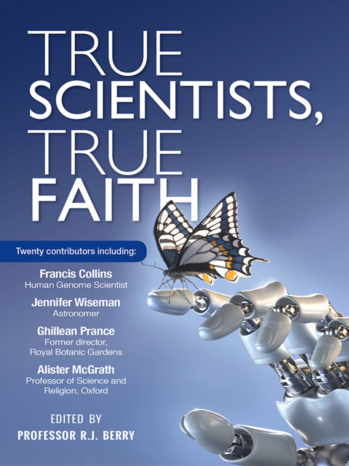 Cover image for True Scientists, True Faith ISBN 9780857215413