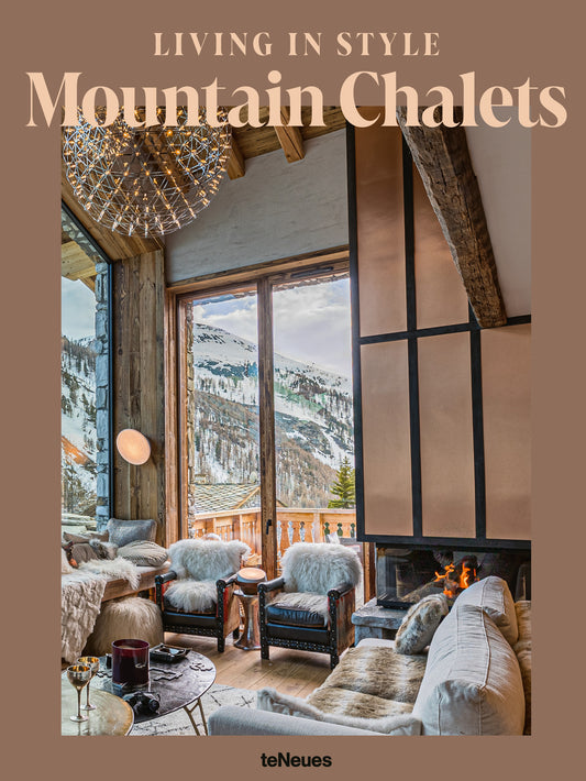 Living in Style Mountain Chalets