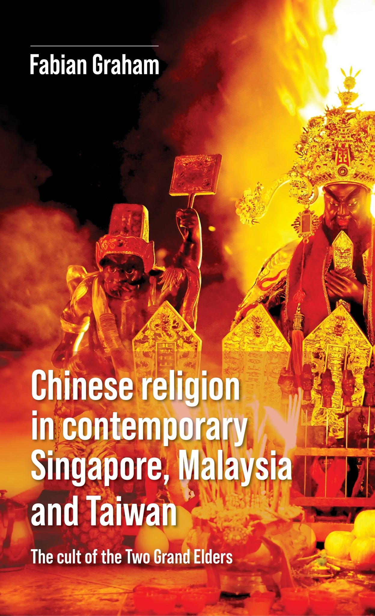Cover image for Chinese religion in contemporary Singapore, Malaysia and Taiwan ISBN 9781526167774