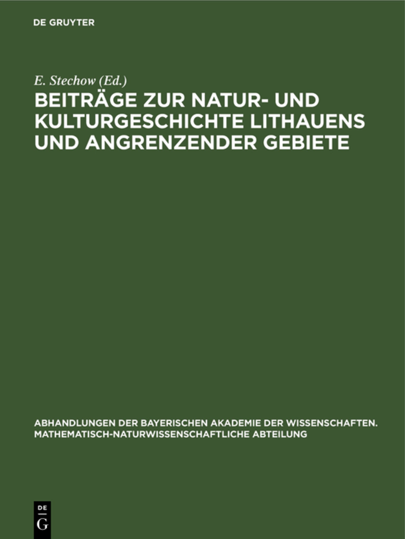 Beiträge zur Natur- und Kulturgeschichte Lithauens und angrenzender Gebiete