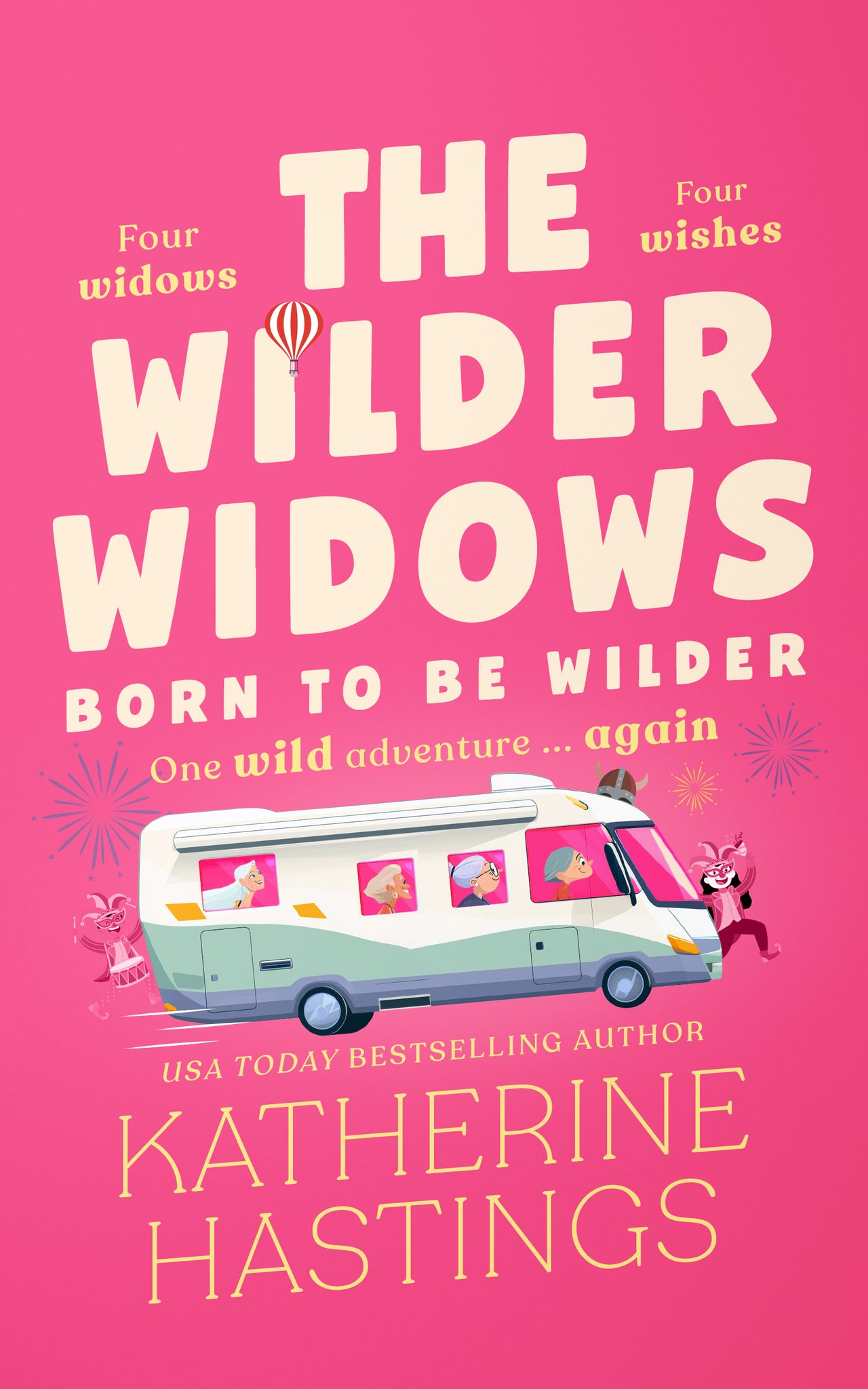 The Wilder Widows: Born to be Wilder