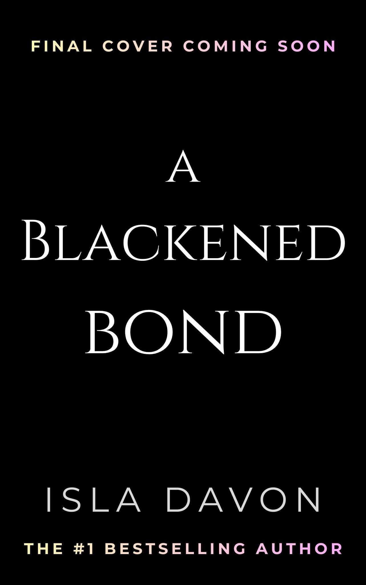 A Blackened Bond